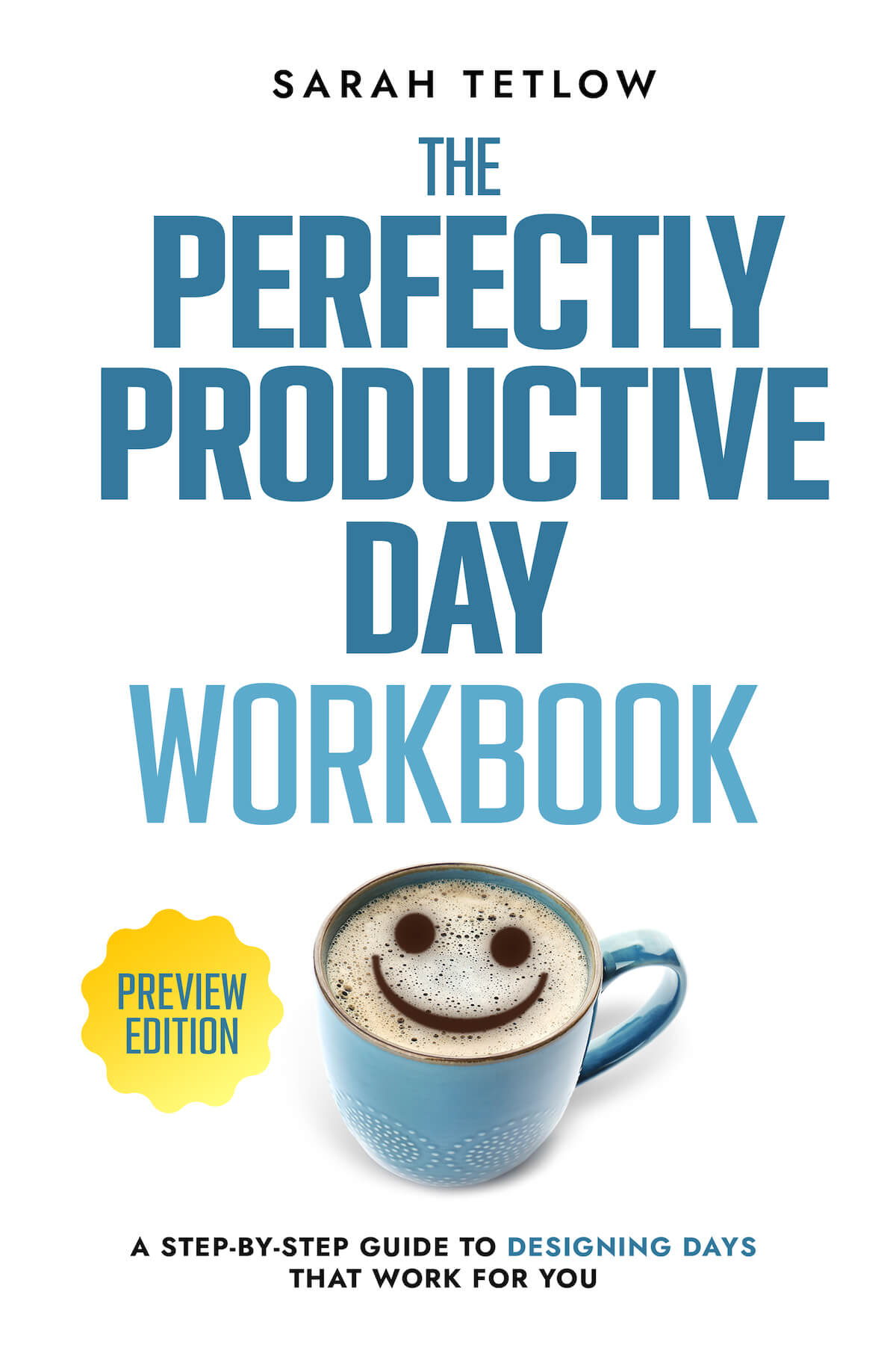 Perfectly Productive Day Workbook